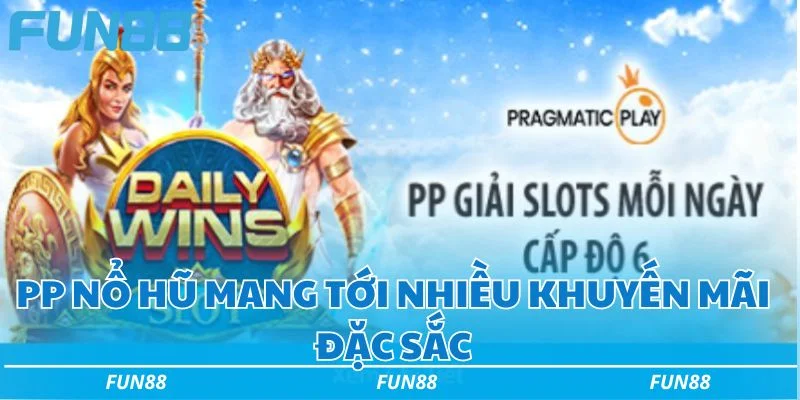PP nổ hũ mang tới nhiều khuyến mãi đặc sắc PP nổ hũ mang tới nhiều khuyến mãi đặc sắc