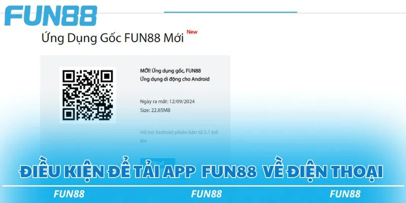 Điều kiện để tải app nhà cái Fun88 về điện thoại Điều kiện để tải app nhà cái Fun88 về điện thoại